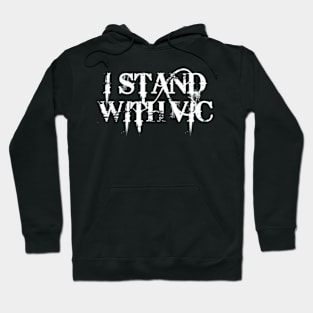 #IStandWithVic I Stand With Vic Version 1 White Text Hoodie